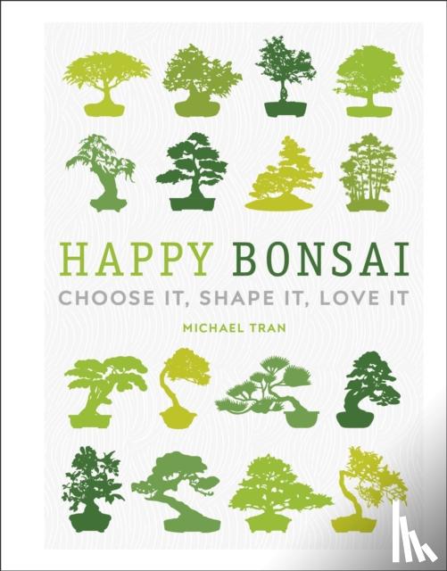 Tran, Michael - Happy Bonsai