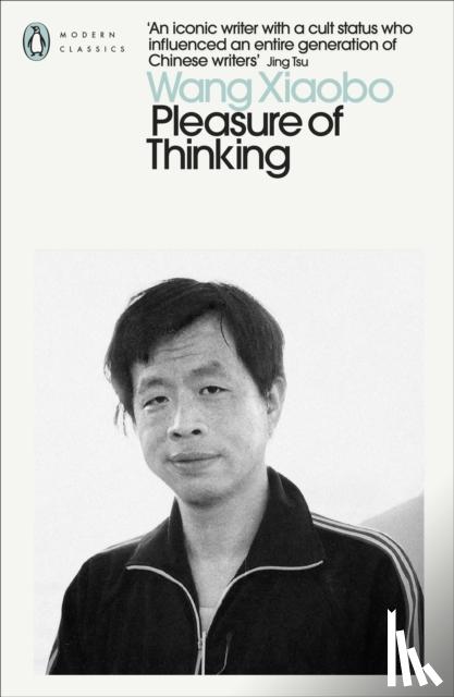 Xiaobo, Wang - Pleasure of Thinking