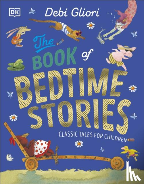 Gliori, Debi - The Book of Bedtime Stories