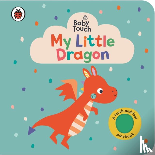 Ladybird - Baby Touch: My Little Dragon