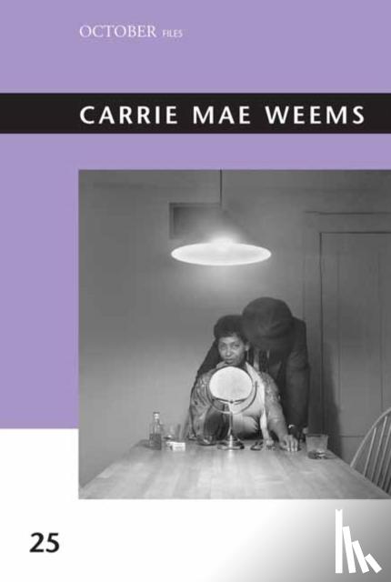 Lewis, Sarah, Garnier, Christine - Carrie Mae Weems