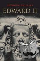 Phillips, Seymour - Edward II