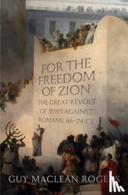 Rogers, Guy MacLean - For the Freedom of Zion