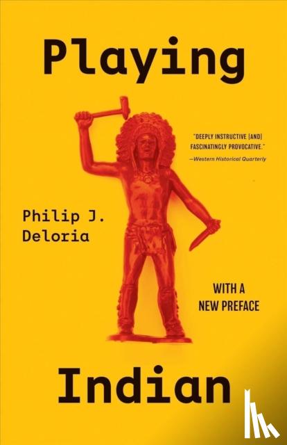 Deloria, Philip J. - Playing Indian