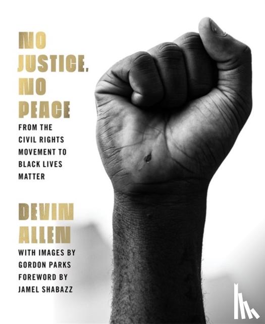 Allen, Devin - No Justice, No Peace