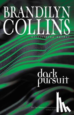 Collins, Brandilyn - Dark Pursuit