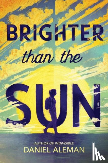 Aleman, Daniel - Brighter Than the Sun