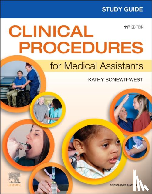 Bonewit-West, Kathy (Professor Emeritus - Study Guide for Clinical Procedures for Medical Assistants