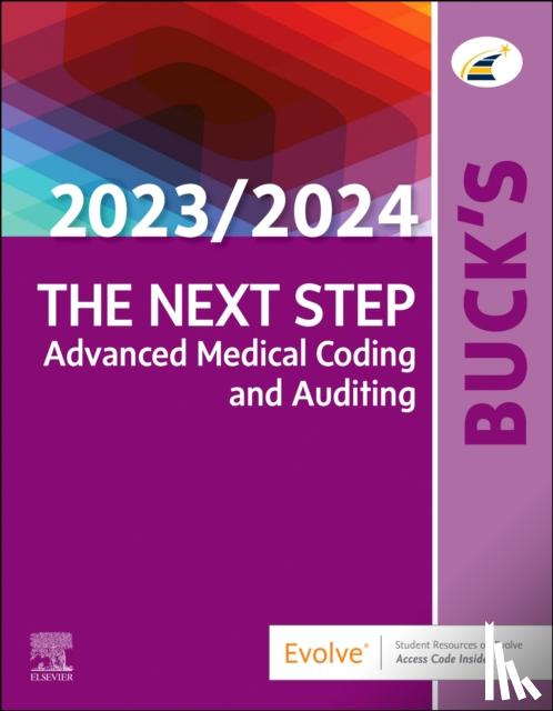 Elsevier - Buck's The Next Step: Advanced Medical Coding and Auditing, 2023/2024 Edition