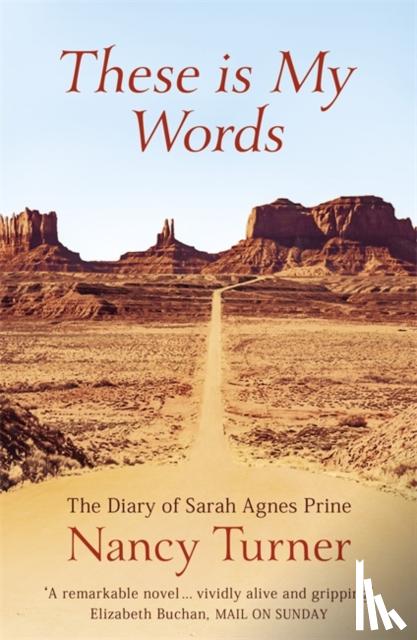 Turner, Nancy - These is My Words