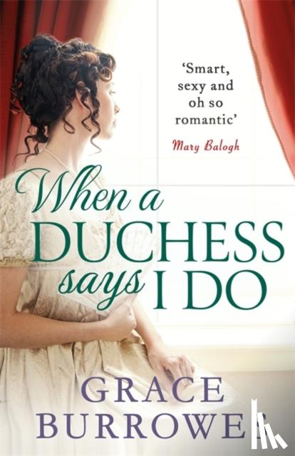 Burrowes, Grace - When a Duchess Says I Do