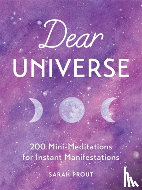 Prout, Sarah - Dear Universe