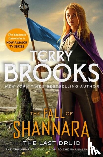 Brooks, Terry - The Last Druid: Book Four of the Fall of Shannara