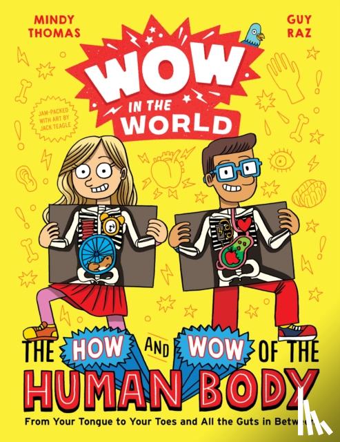 Thomas, Mindy, Raz, Guy - Wow in the World: The How and Wow of the Human Body
