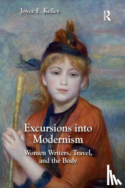 Kelley, Joyce - Excursions into Modernism