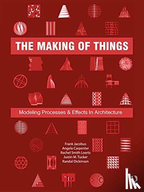 Jacobus, Frank (University of Arkansas, Carpenter, Angela (University of Arkansas, Smith Loerts, Rachel (University of Arkansas, Tucker, Justin M. (University of Arkansas - The Making of Things