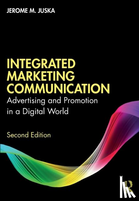 Juska, Jerome M. - Integrated Marketing Communication