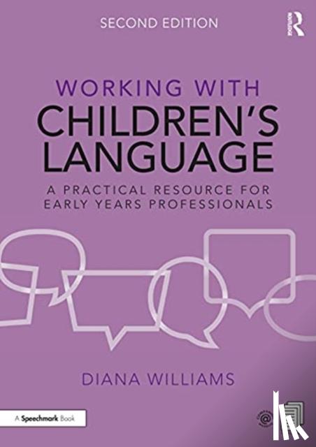 Williams, Diana - Working with Children’s Language