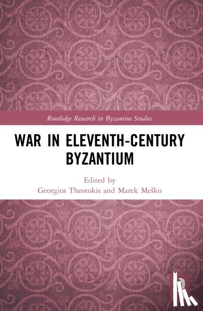  - War in Eleventh-Century Byzantium