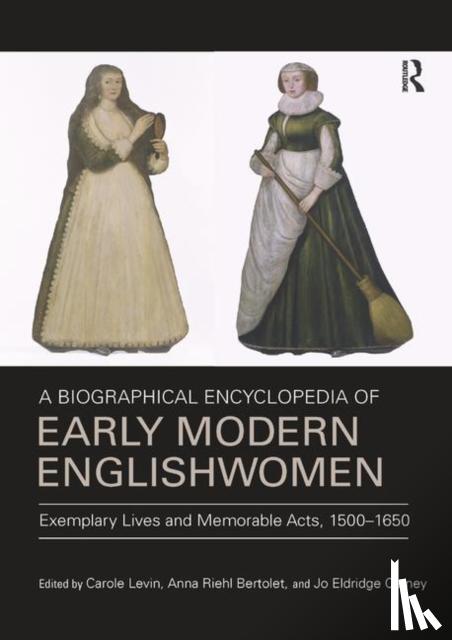  - A Biographical Encyclopedia of Early Modern Englishwomen