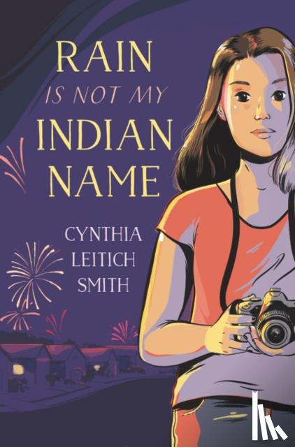 Smith, Cynthia Leitich - Rain Is Not My Indian Name