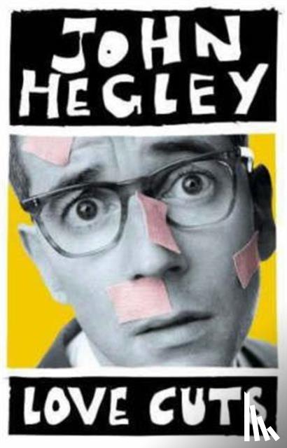 Hegley, John - Love Cuts