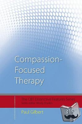 Gilbert, Paul - Compassion Focused Therapy