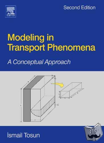 Tosun, Ismail (Middle East Technical University - Modeling in Transport Phenomena