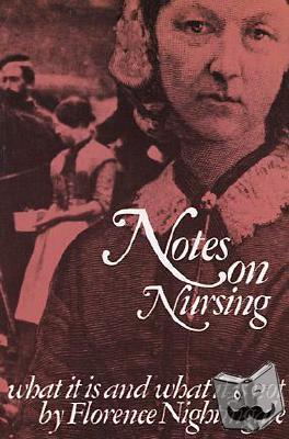 Nightingale, Florence - Notes on Nursing