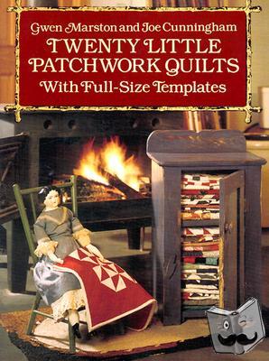 Marston, Gwen, Holly, Pat - Twenty Little Patchwork Quilts