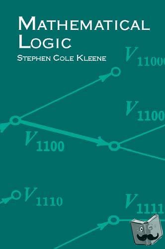 Kleene, Stephen Cole - Mathematical Logic