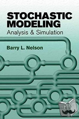 Nelson, Barry L, Spanos, Pol D. - Stochastic Modeling