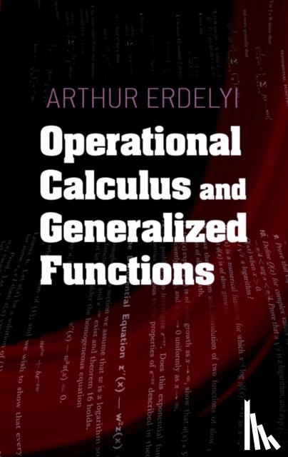 Erdelyi, Arthur - Operational Calculus and Generalized Functions