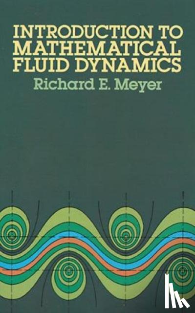 Meyer, Richard E. - Introduction to Mathematical Fluid Dynamics