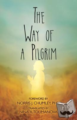 Chumley, Norris - The Way of a Pilgrim