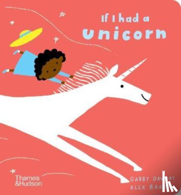 Dawnay, Gabby - If I had a unicorn