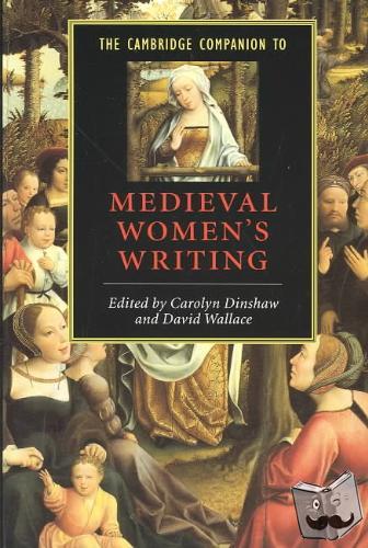  - The Cambridge Companion to Medieval Women's Writing