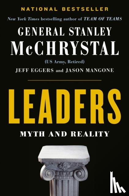 McChrystal, General Stanley, Eggers, Jeff, Mangone, Jay - Leaders