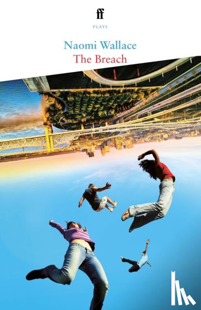 Wallace, Naomi - The Breach