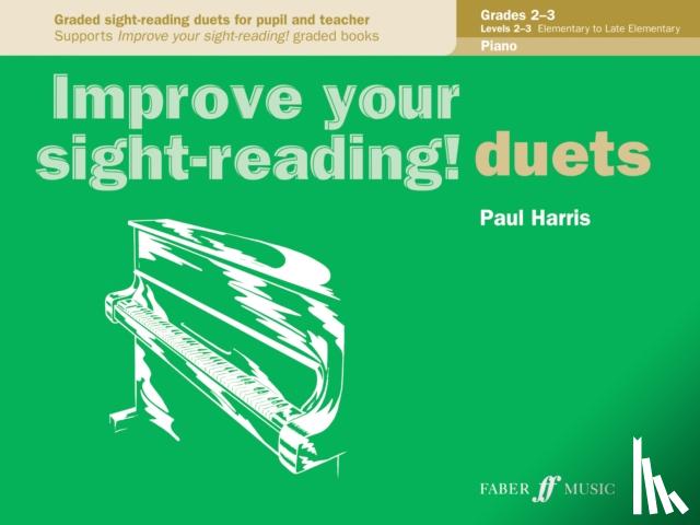 Harris, Paul - Improve your sight-reading! Piano Duets Grades 2-3