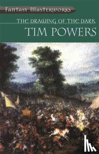 Powers, Tim - The Drawing Of The Dark