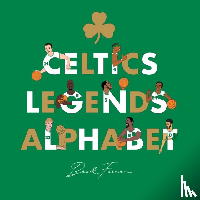 Feiner, Beck - Celtics Legends Alphabet