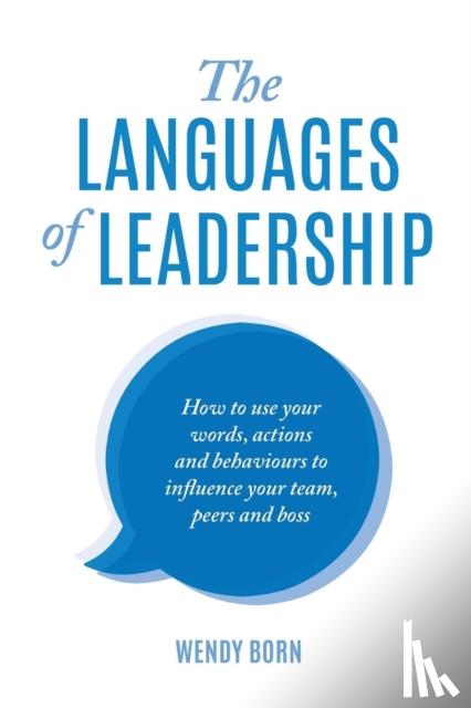 Born, Wendy - The Languages of Leadership
