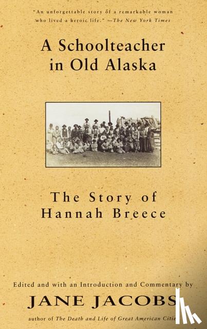 Breece, Hannah - A Schoolteacher in Old Alaska