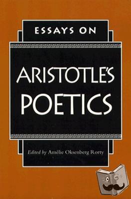  - Essays on Aristotle's Poetics