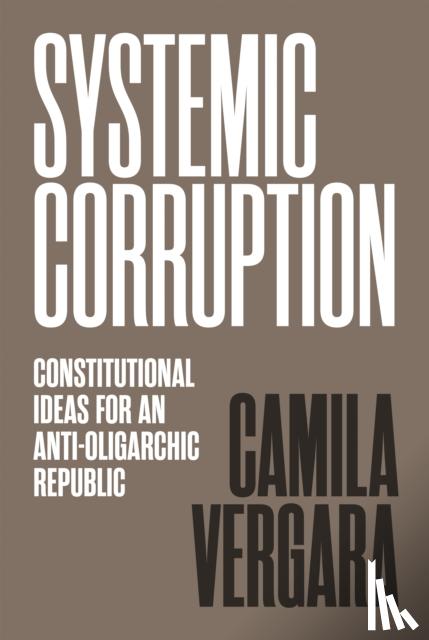 Vergara, Camila - Systemic Corruption