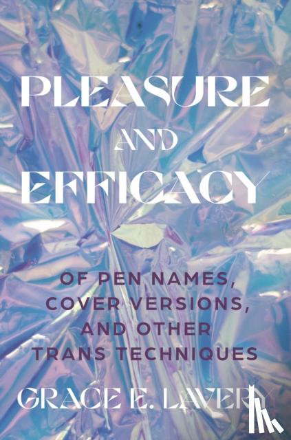 Lavery, Grace Elisabeth - Pleasure and Efficacy