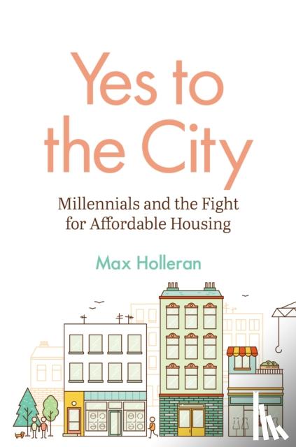 Holleran, Max - Yes to the City