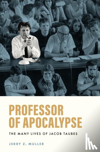 Muller, Jerry Z. - Professor of Apocalypse