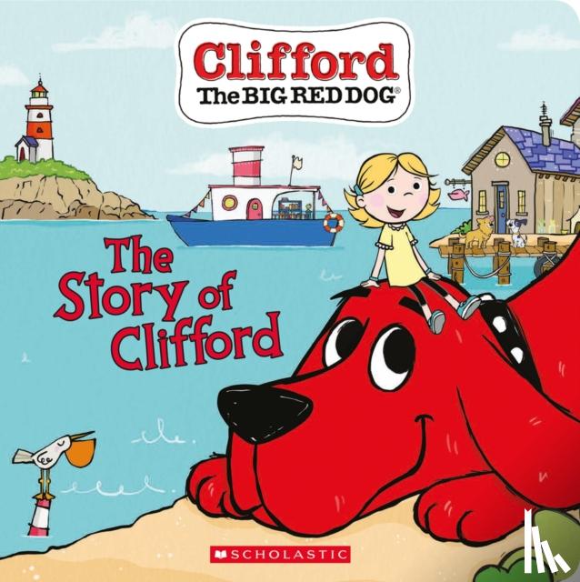 Rusu, Meredith, Bridwell, Norman - The Story of Clifford (Board Book)